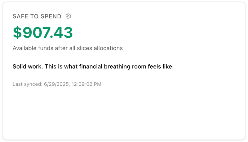 Cake Budget Safe to Spend showing a green balance with the message: Solid work. This is what financial breathing room feels like.